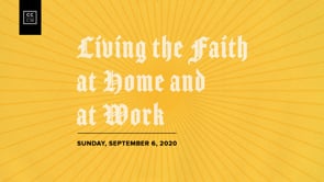 living-the-faith-at-home-and-at-work.jpg